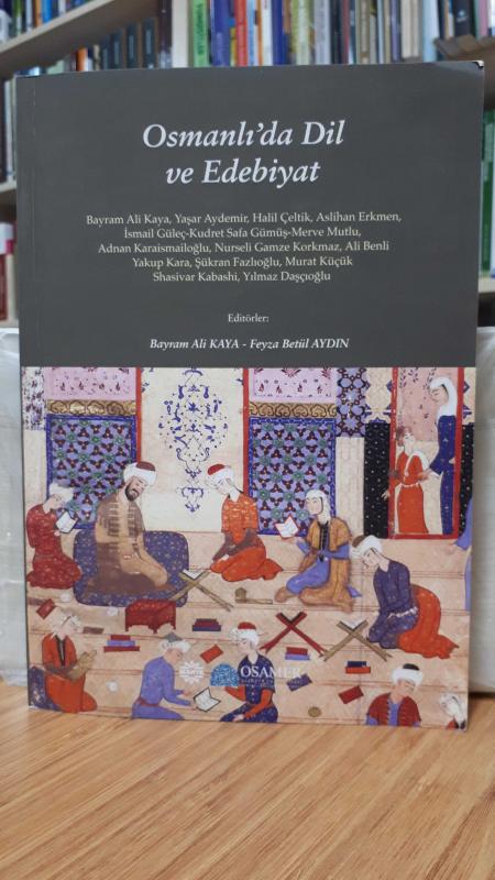 Osmanlı'da Dil ve Edebiyat / Sakarya Üniversitesi OSAMER