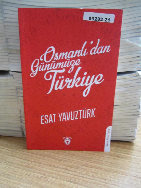 Osmanlı'dan Günümüze Türkiye