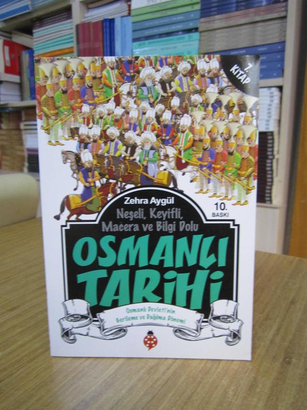 Osmanlı Devleti'nin Gerileme ve Dağılma Dönemi - Zehra Aygül / Osmanlı Tarihi 7. Kitap