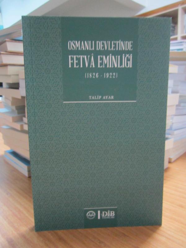 Osmanlı Devletinde Fetva Eminliği (1826-1922)