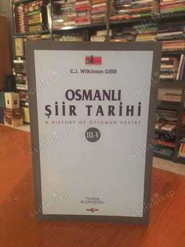 Osmanlı Şiir Tarihi A History of Ottoman Poetry III-V