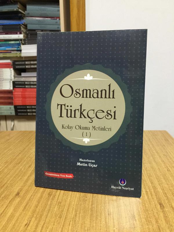 Osmanlı Türkçesi Kolay Okuma Metinleri 1