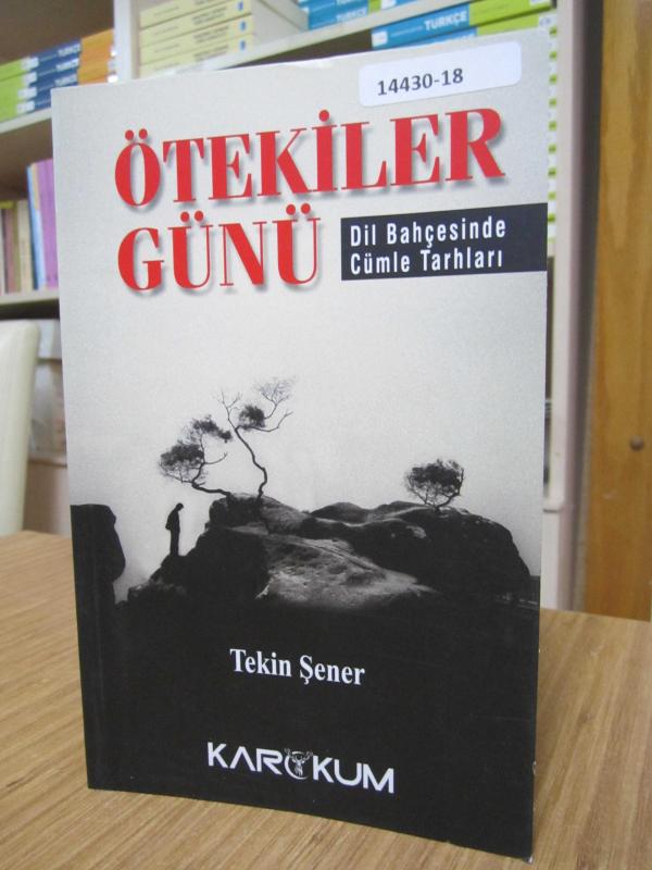 Ötekiler Günü - Dil Bahçesinde Cümle Tarhları