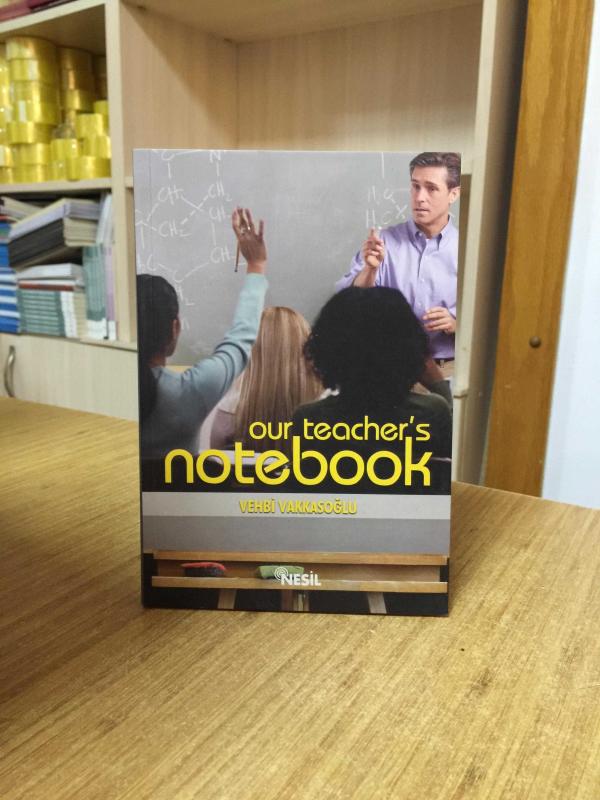 Our Teacher's Notebook 1 / Öğretmenin Not Defteri 1 (İngilizce) - Vehbi Vakkasoğlu