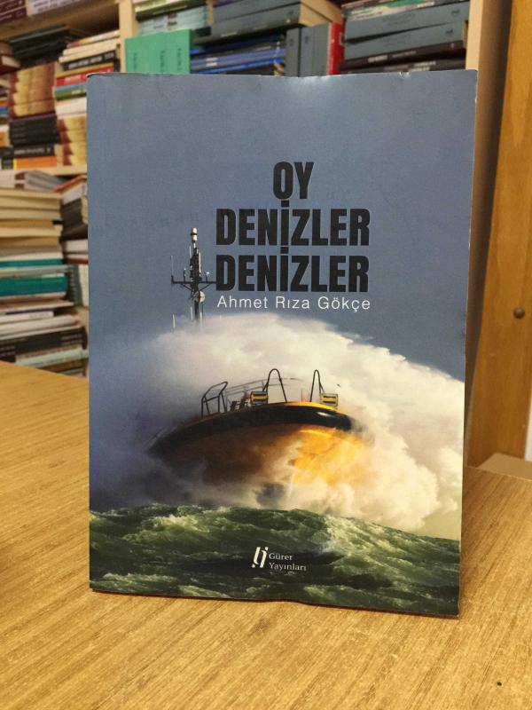 Oy Denizler Denizler - Ahmet Rıza Gökçe