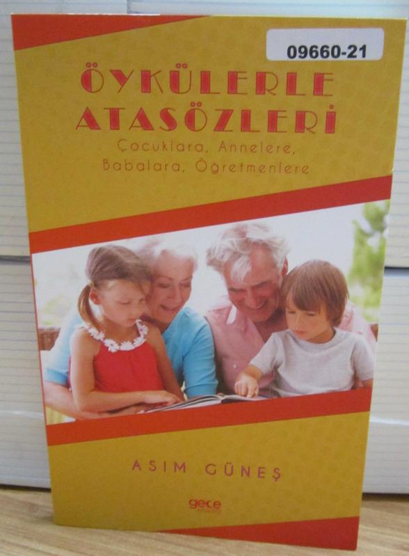 Öykülerle Atasözleri Çocuklara Annelere Babalara Öğretmenlere