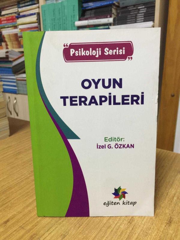 Oyun Terapileri - Editör: İzel G. Özkan