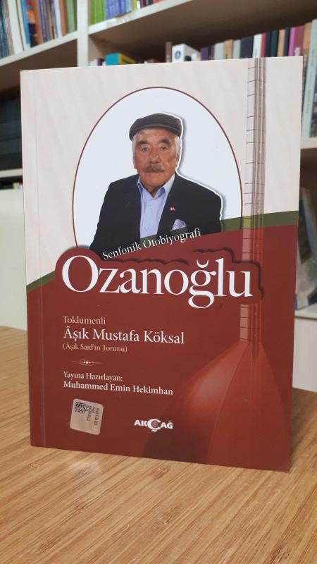 Ozanoğlu Toklumenli Aşık Mustafa Köksal (Aşık Said'in Torunu)