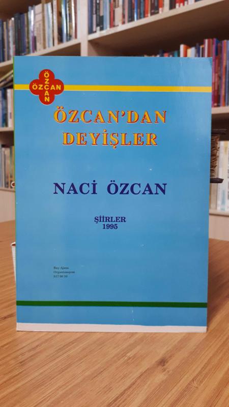 Özcan'dan Deyişler