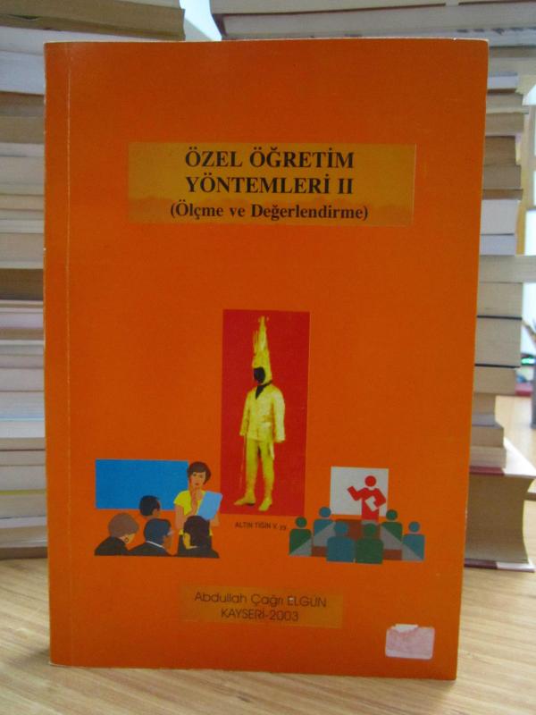 Özel Öğretim Yöntemleri 2 (Ölçme ve Değerlendirme) - Abdullah Çağrı Elgün