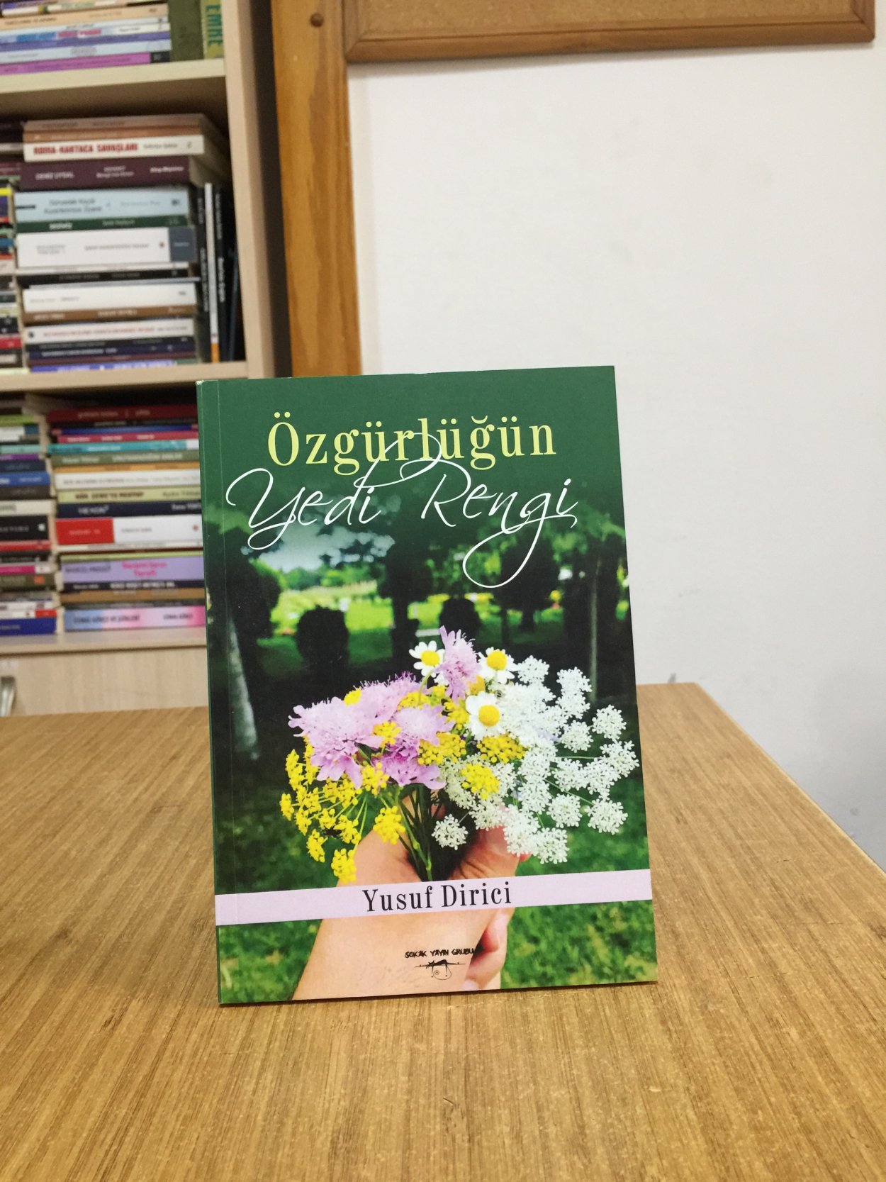 Özgürlüğün Yedi Rengi - Yusuf Dirici