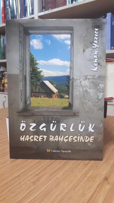 Özgürlük Hasret Bahçesinde