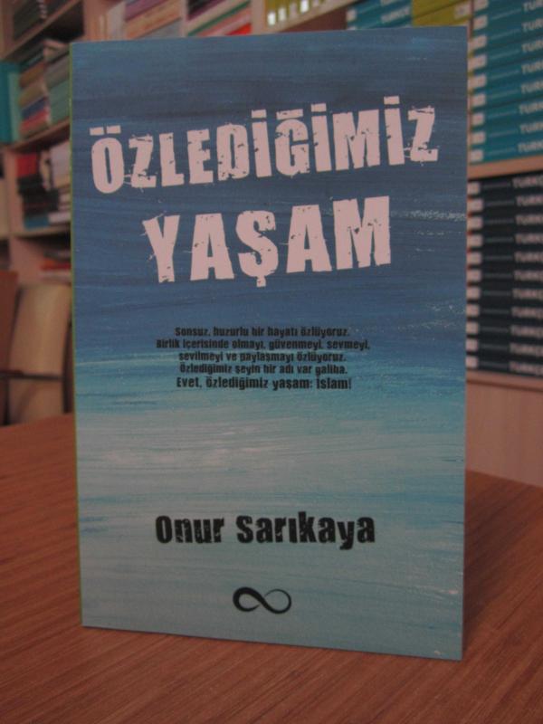 Özlediğimiz Yaşam - Onur Sarıkaya