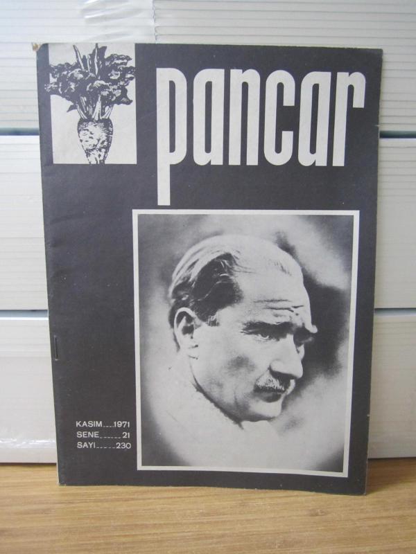 PANCAR DERGİSİ - SENE 21 - SAYI 230 - KASIM 1971 - TÜRKİYE ŞEKER FABRİKALARI A. Ş. ( Turan Veldet )