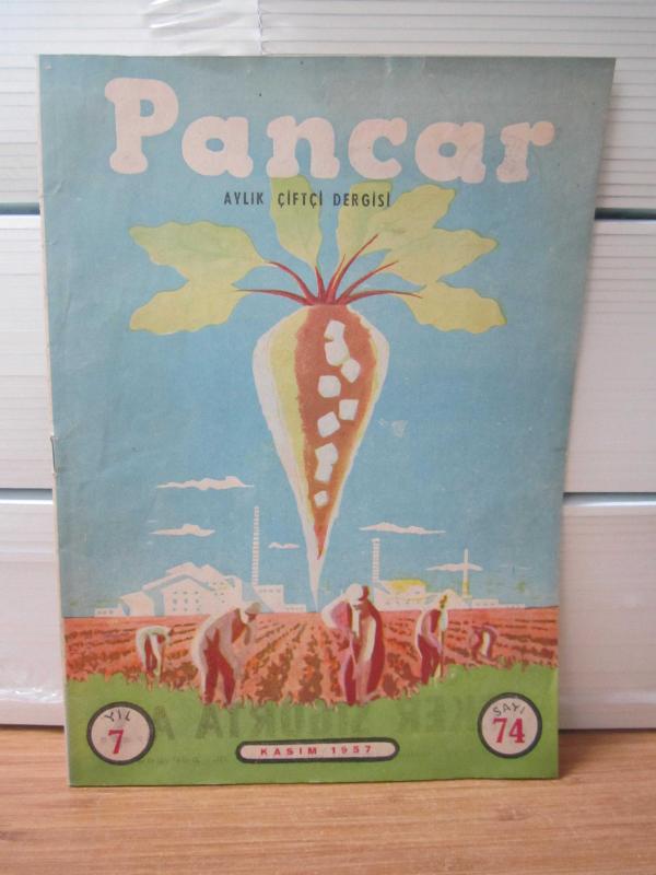 PANCAR DERGİSİ - YIL 7 - SAYI 74 - KASIM 1957 - TÜRKİYE ŞEKER FABRİKALARI A. Ş. ( İhsan Vardal )