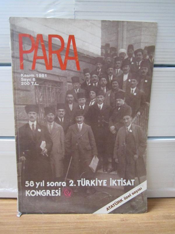 PARA Dergisi - Atatürk Özel Sayısı - Kasım 1981 - Sayı 6 - MEBAN Menkul Değerler Bankerlik ve Finansman A.Ş.
