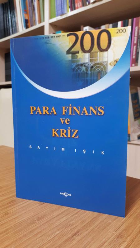 Para Finans ve Kriz - Sayım Işık