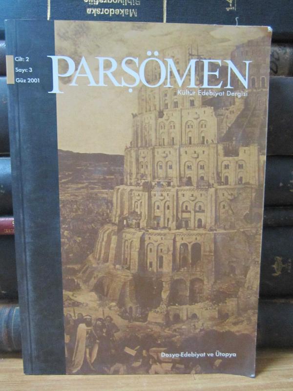 Parşömen Dergisi - Cilt 2 Sayı 3 - Güz 2001 - İstanbul Bilgi Üniversitesi Yayınları