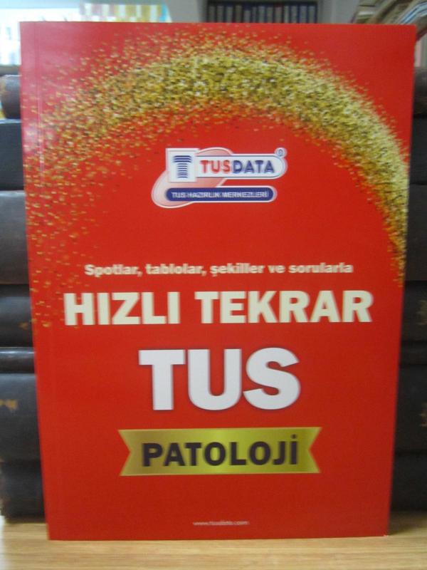 Patoloji Yıl 4 - Hızlı Tekrar TUS - Spotlar Tablolar Şekiller ve Sorularla
