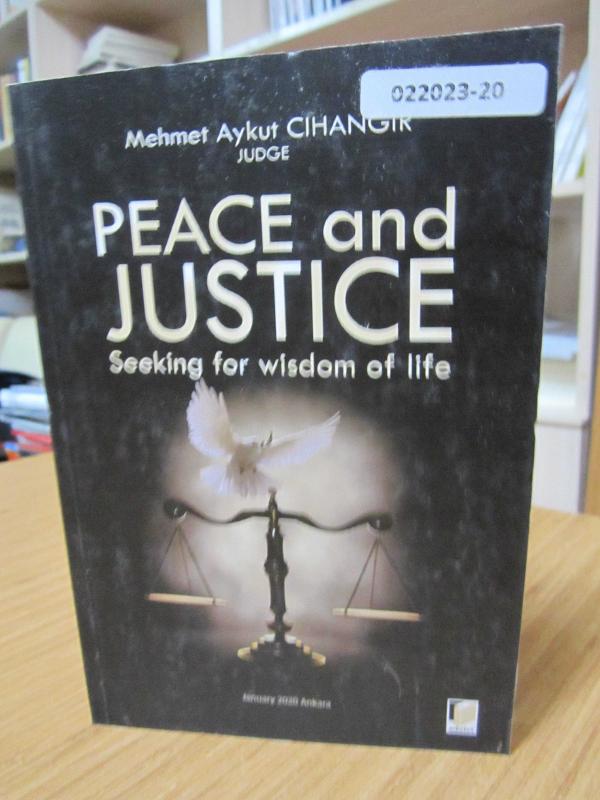 Peace and Justice Seeking for Wisdom of Life