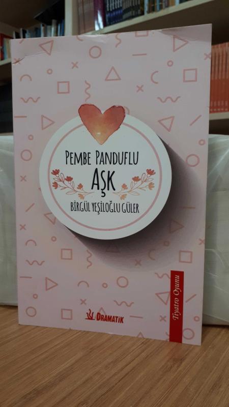 Pembe Panduflu Aşk - Birgül Yeşiloğlu Güler