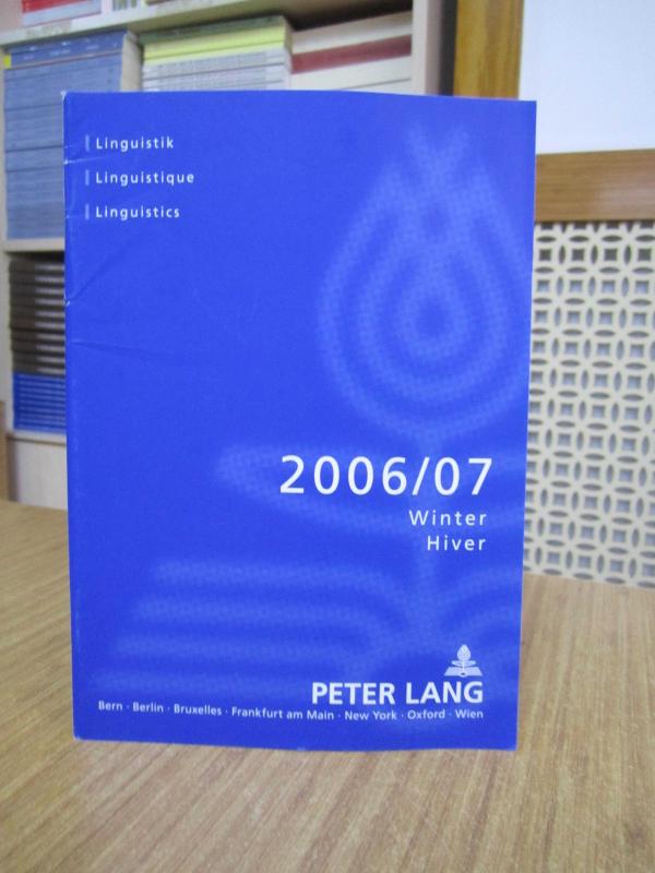 Peter Lang - 2006/07 Winter Hiver - Linguistik Linguistique Linguistics