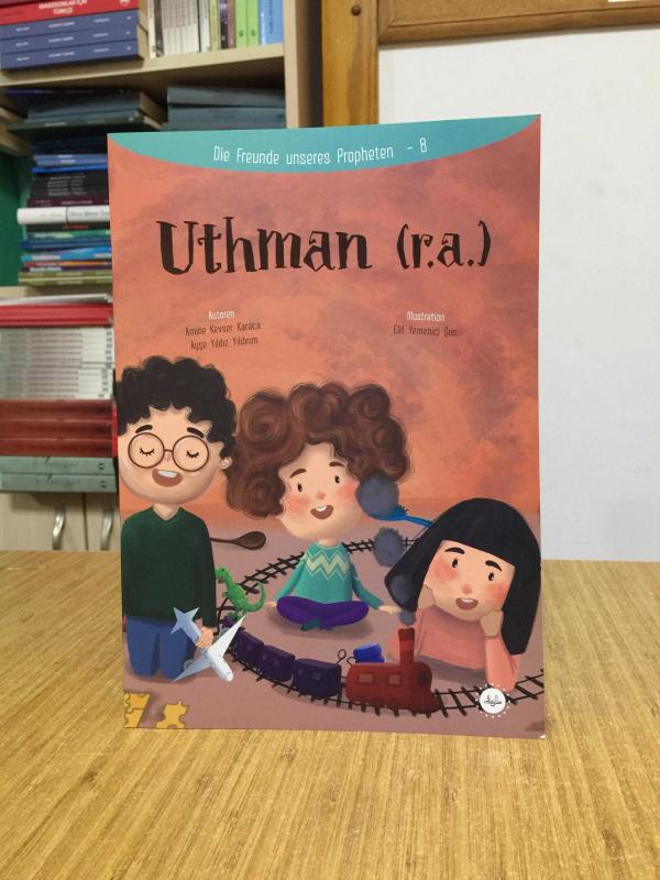 Peygamberimizin Arkadaşları Serisi Hz. Osman (ALMANCA) Die Freunde unseres Propheten 8
