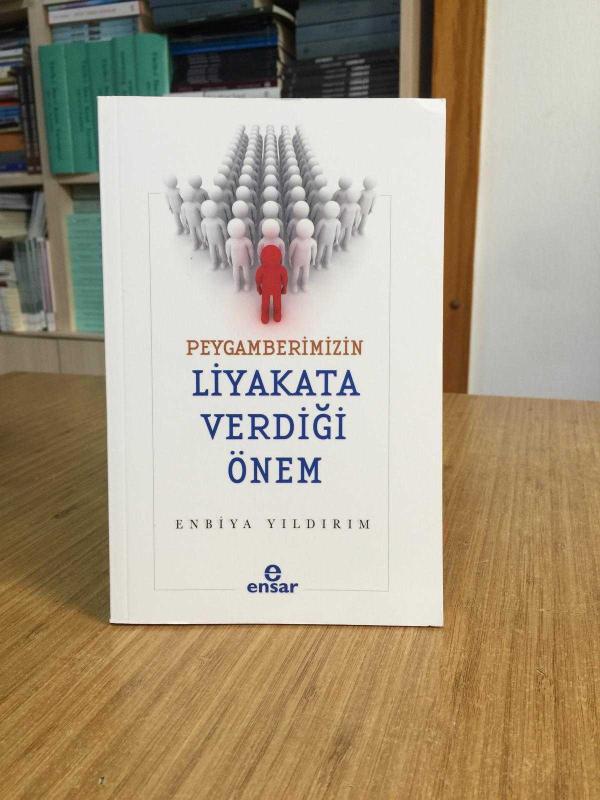 Peygamberimizin Liyakata Verdiği Önem - Enbiya Yıldırım