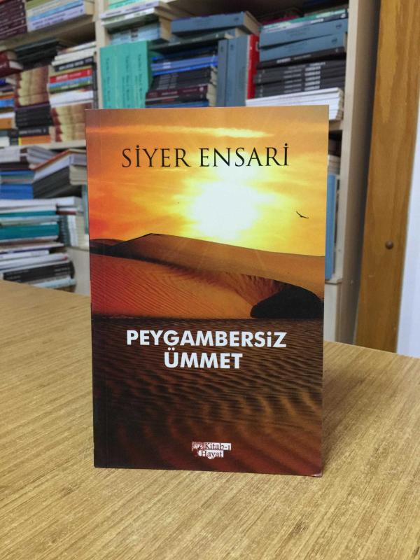 Peygambersiz Ümmet - Siyer Ensari (Yaşar İslamoğlu)