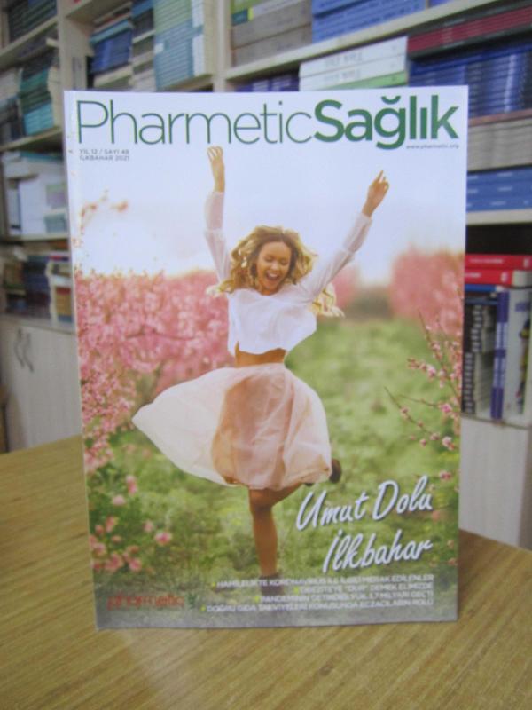 Pharmetic Sağlık Dergisi - Sayı 48 - İlkbahar 2021 - Pharmetic Girişimci Eczacılar Derneği