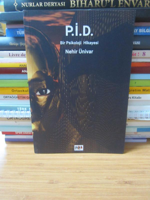 Pid - Nehir Ünivar - Bir Psikoloji Hikayesi