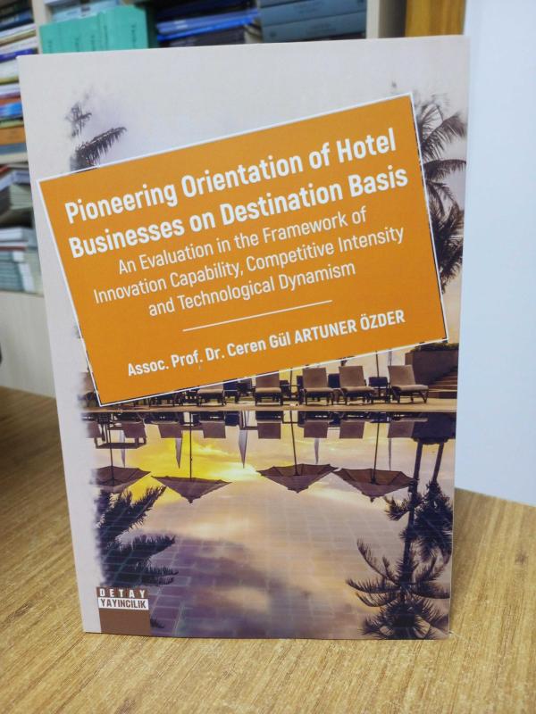 Pioneering Orientation Of Hotel Businesses On Destination Basis