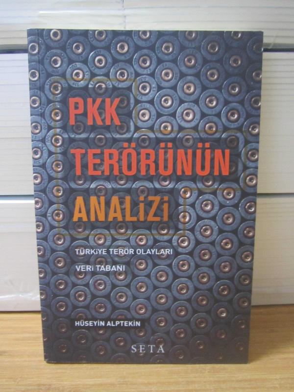 PKK Terörünün Analizi (Türkiye Terör Olayları Veri Tabanı 2004-2018) - Hüseyin Alptekin