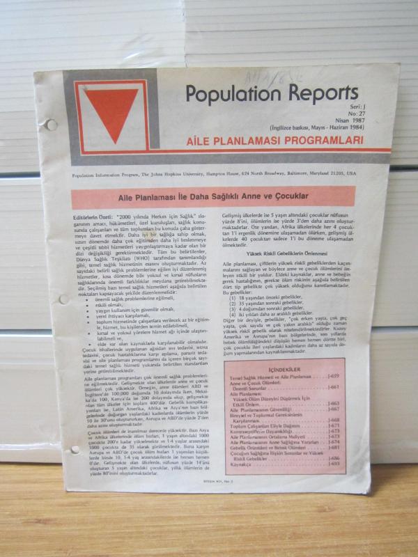 Population Reports Aile Planlaması Programları - Seri J - No 27 - Nisan 1987 / Population Information Program The John Hopkins University