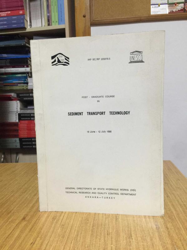 Post Graduate Course in Sediment Transport Technology (16 June - 12 July 1986)