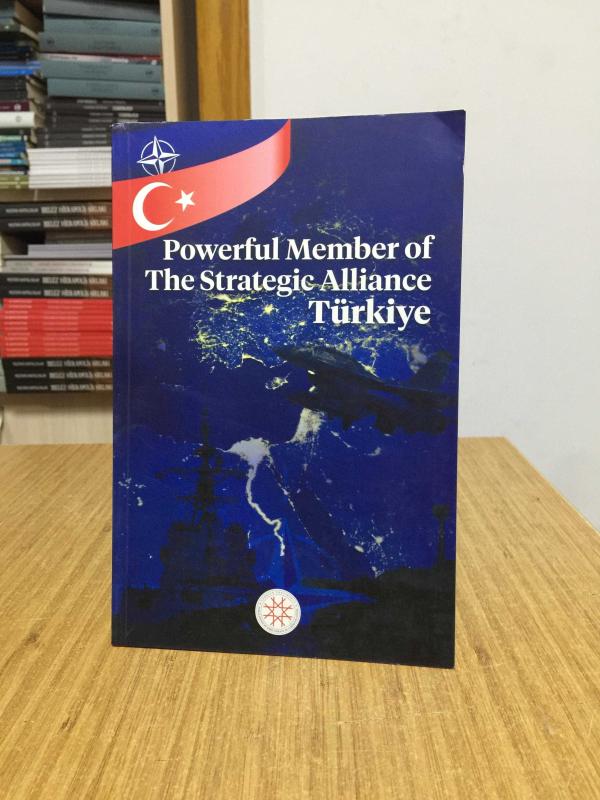Powerful Member of The Strategic Alliance Türkiye - Presidency of The Republic of Turkey Directorate of Communications