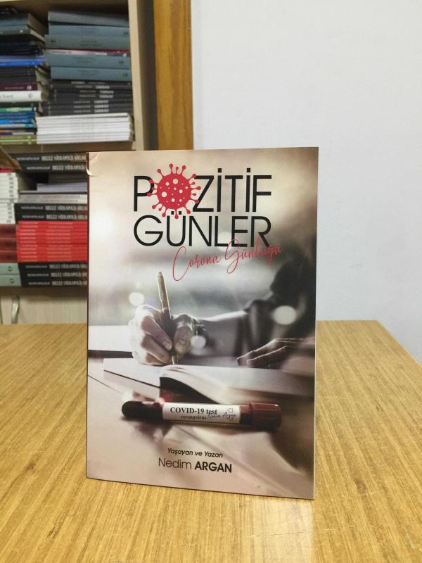 Pozitif Günler Corona Günlüğü - Nedim Argan