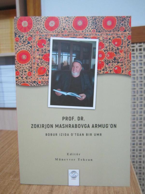 Prof. Dr. Zokirjon Mashrabovga Armugʻon - Bobur Izida O'tgan Bir Umr