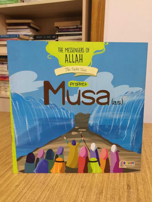 Prophet Musa (a.s.) The Split Sea / The Messengers of Allah Series Rayan Publishers
