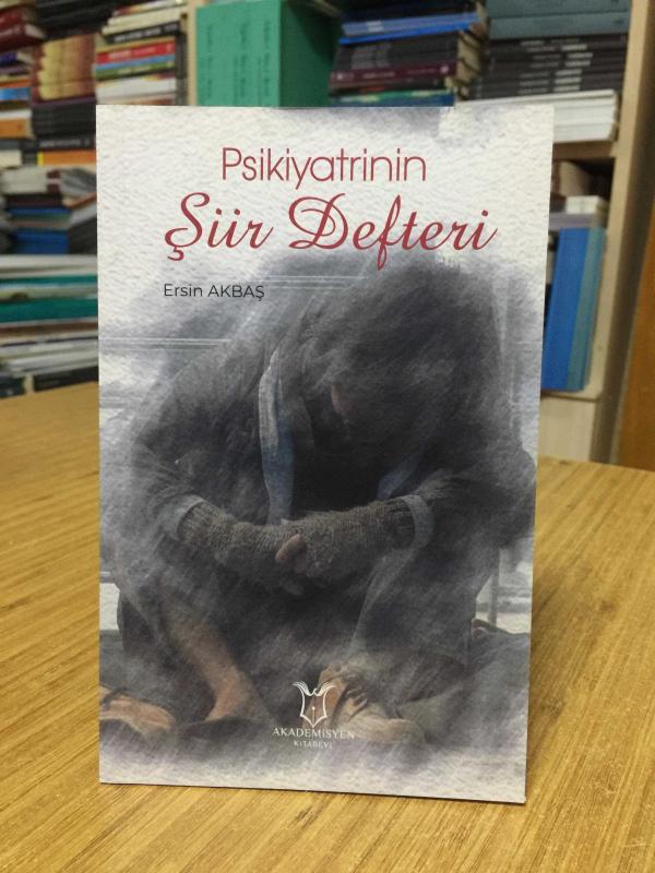Psikiyatrinin Şiir Defteri - Ersin Akbaş