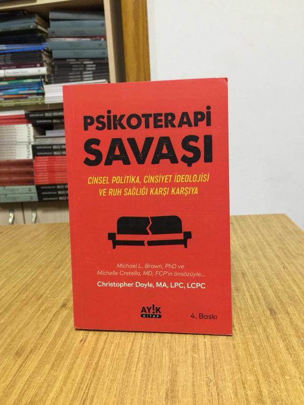 Psikoterapi Savaşı Cinsel Politika Cinsiyet İdeolojisi ve Ruh Sağlığı Karşı Karşıya (4.Baskı)