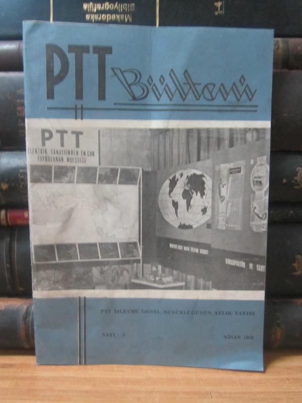 PTT Bülteni - Sayı 9 - Nisan 1966