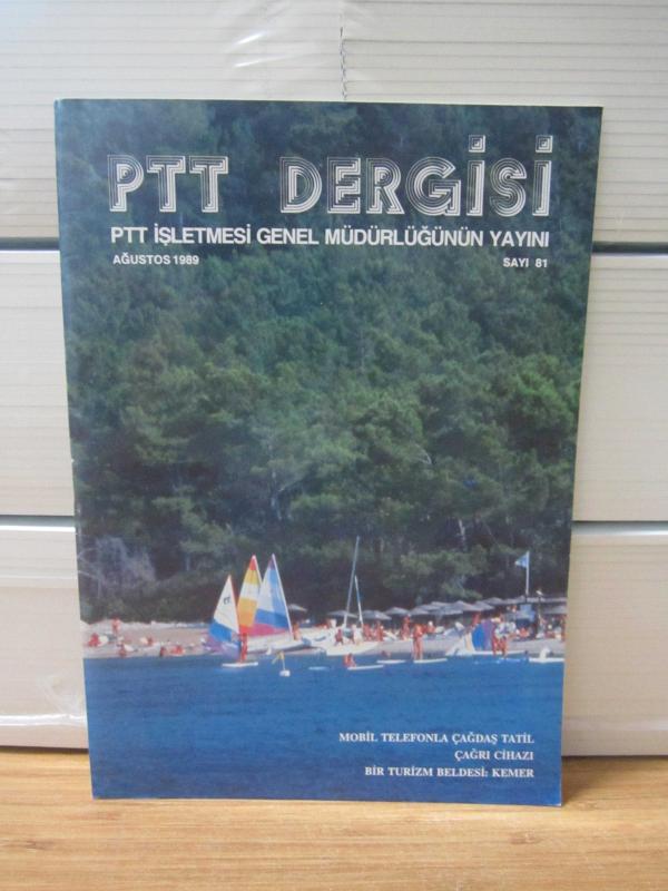 PTT Dergisi - Sayı 81 - Ağustos 1989