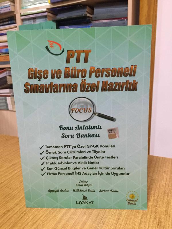 PTT Gişe ve Büro Personeli Sınavlarına Özel Hazırlık Focus Konu Anlatımlı Soru Bankası Liyakat Yayınları