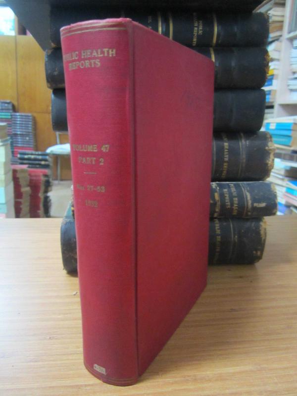 Public Health Reports by The United States Public Health Service - Vol 47 - Part 2 (July December 1932)