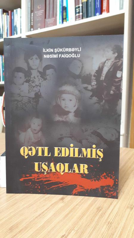 Qatl Edilmiş Uşaqlar - Katledilmiş Çocuklar