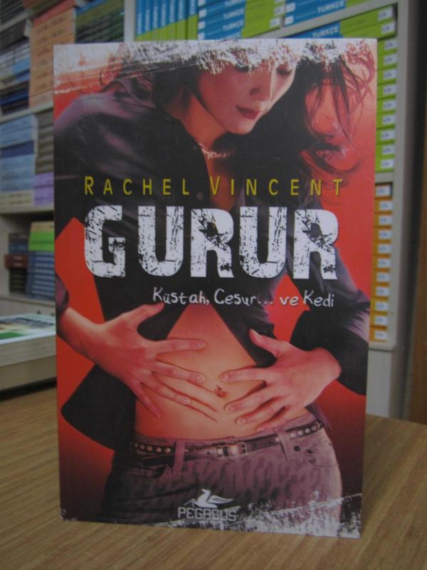 Rachel Vincent - Gurur