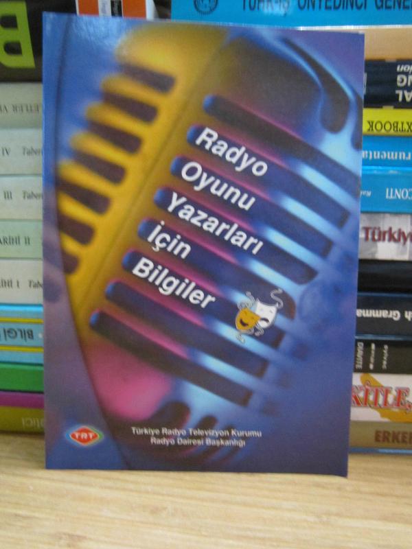 Radyo Oyunu Yazarları İçin Bilgiler