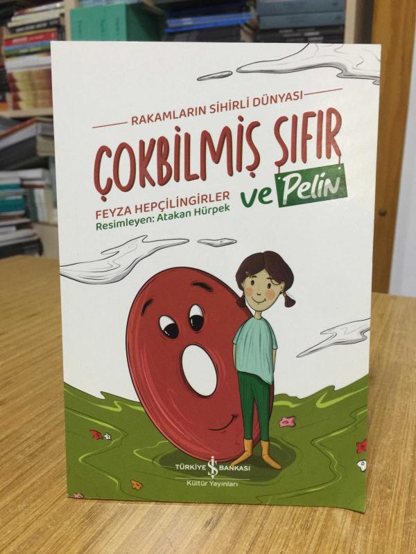 Rakamların Sihirli Dünyası Çokbilmiş Sıfır ve Pelin