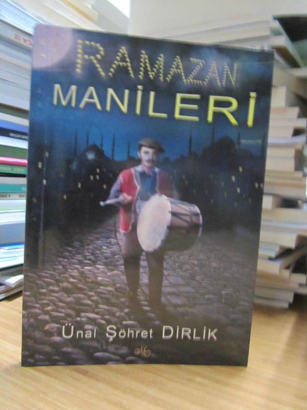 Ramazan Manileri - Ünal Şöhret Dirlik [İmzalı]